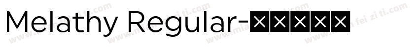 Melathy Regular字体转换